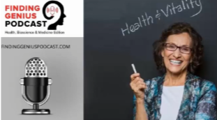 An older woman smiles while holding a chalk next to a blackboard with Health & Vitality written on it. A microphone and Finding Genius Podcast logo are seen on the left.
